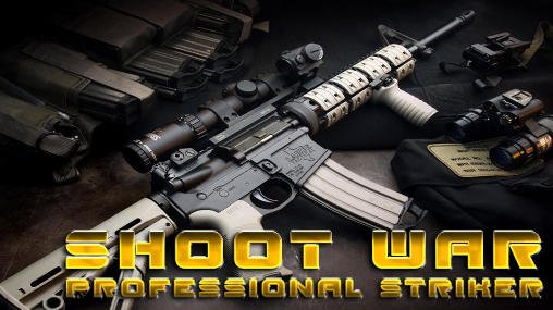 download Shoot war: Professional striker apk